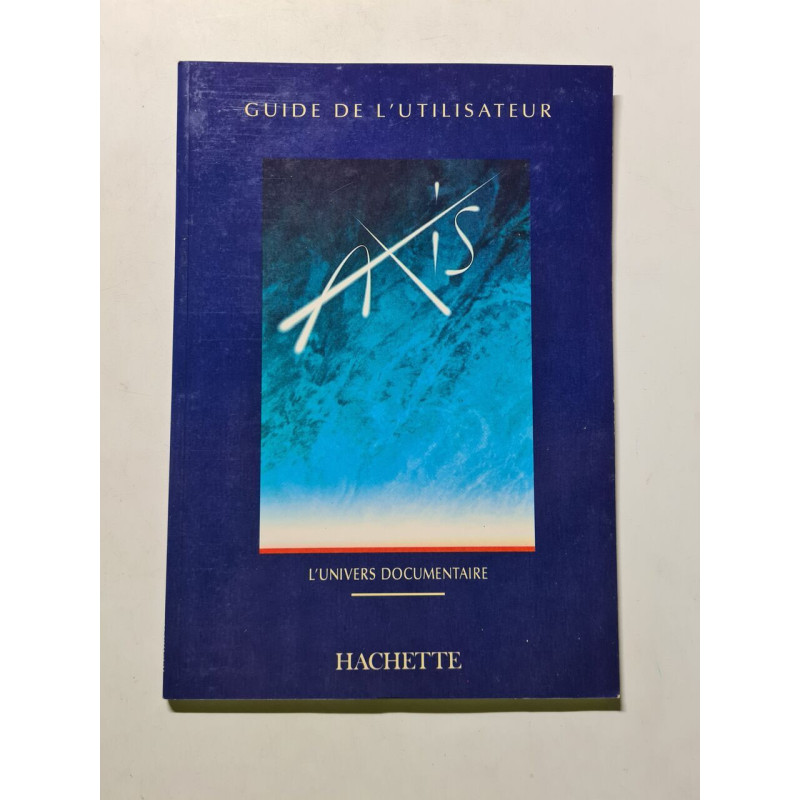 Guide de l'utilisateur AXIS l'univers documentaire