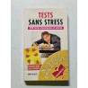 Tests sans stress