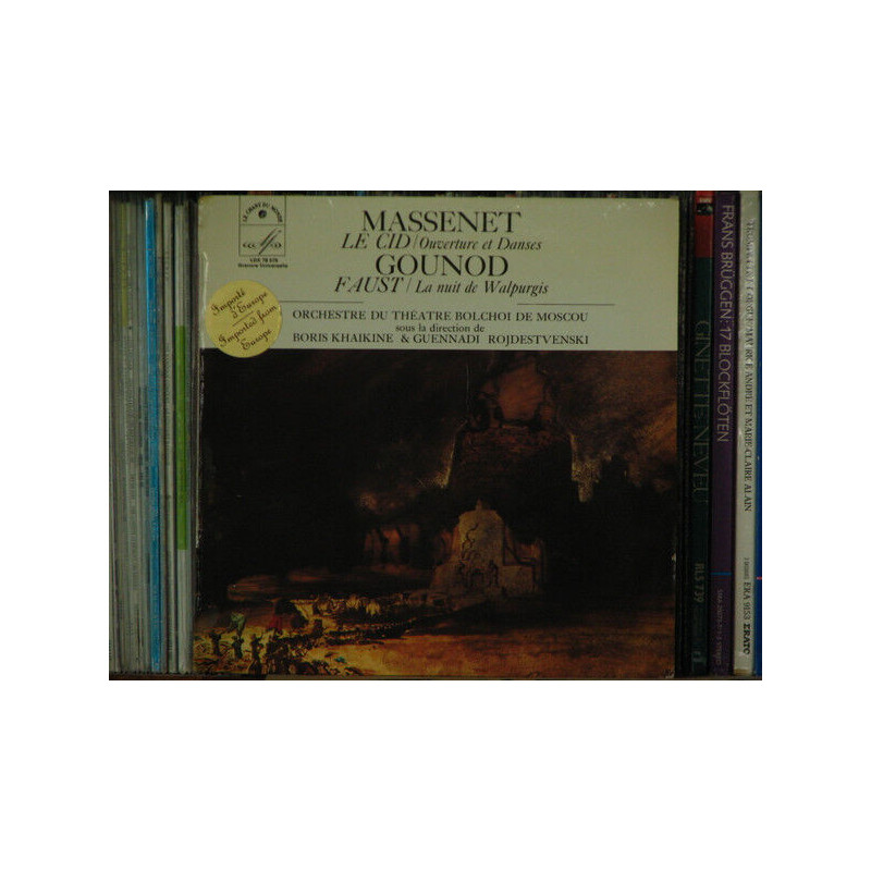 Massenet : Le Cid / Ouverture Et Danses - Gounod : Faust / La Nuit...