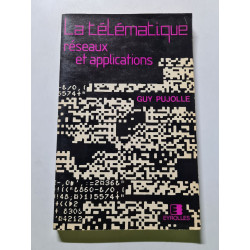 La télématique réseaux et applications