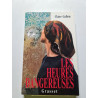 Les heures dangereuses