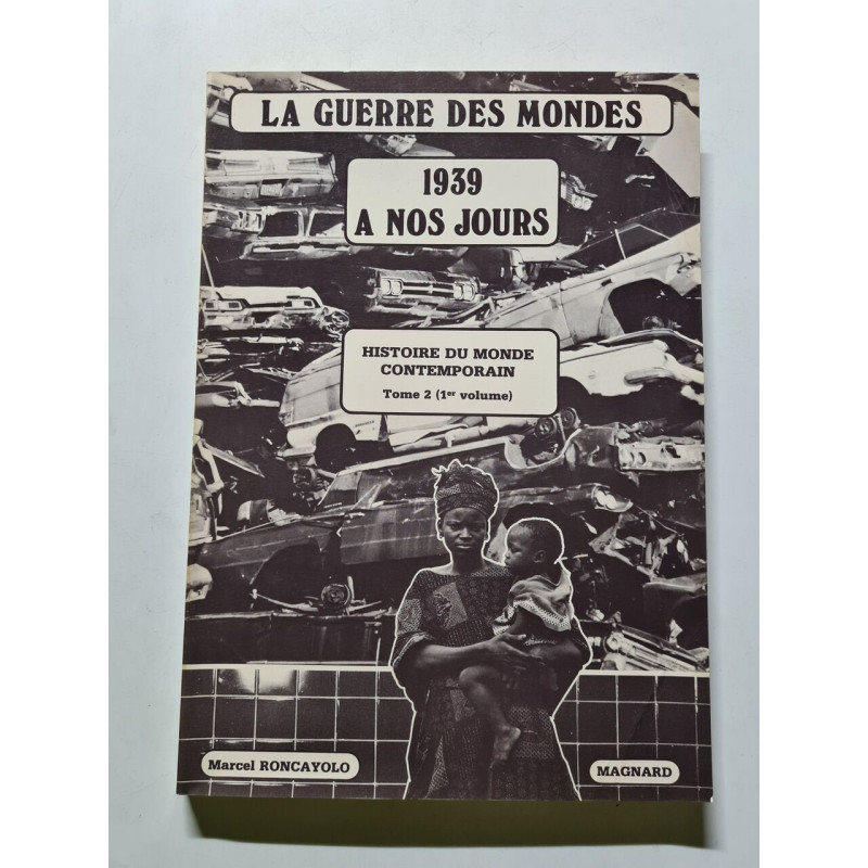 La Guerre des Mondes 1939 à nos jours