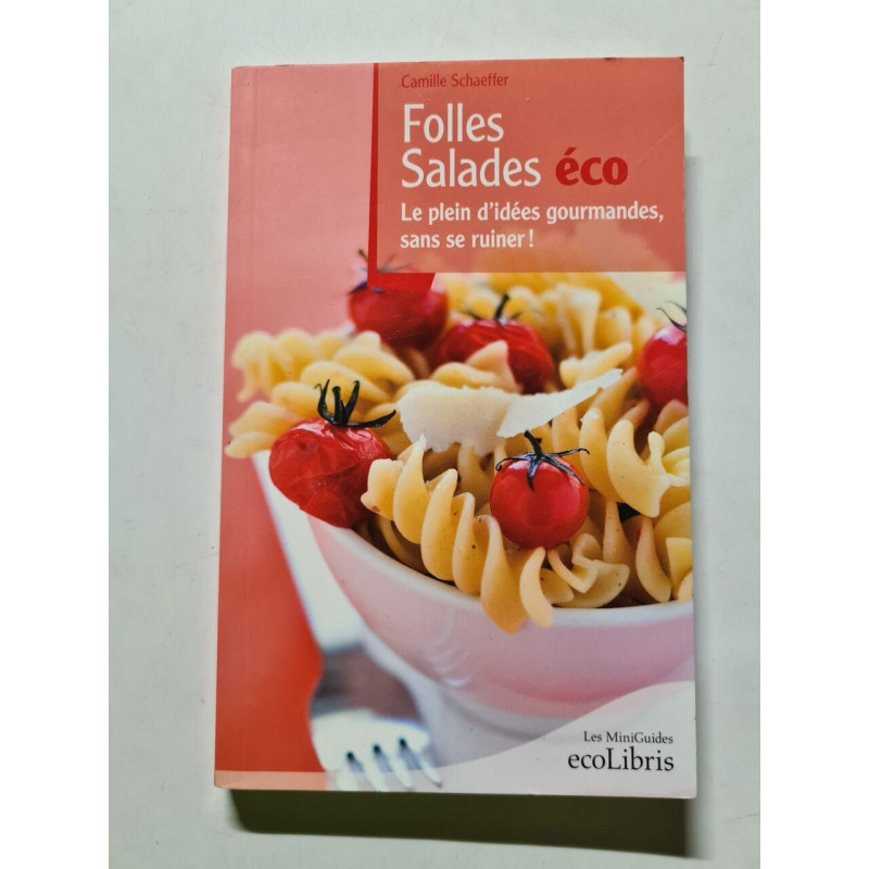 Folles salades éco