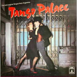 Tango Palace - The Best Original Tangos From Argentina