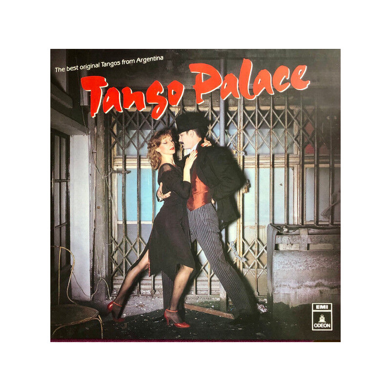 Tango Palace - The Best Original Tangos From Argentina