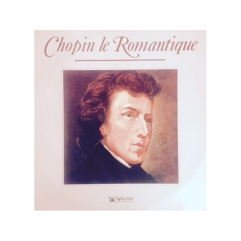 Chopin Le Romantique (