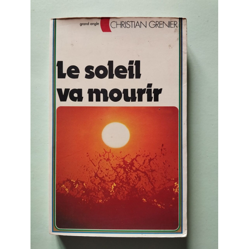 Le soleil va mourir