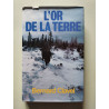 L'or de la terre