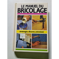 Le manuel du bricolage