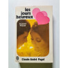 Les jours heureux suivi de le grand Poucet