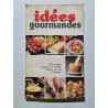 Idées gourmandes