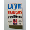 La vie des Français sous l'Occupation