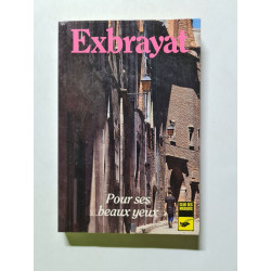 Exbrayat: Pour ses beaux yeux