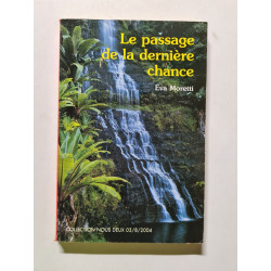 Le passage de la dernière chance
