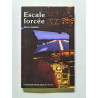 Escale forcée