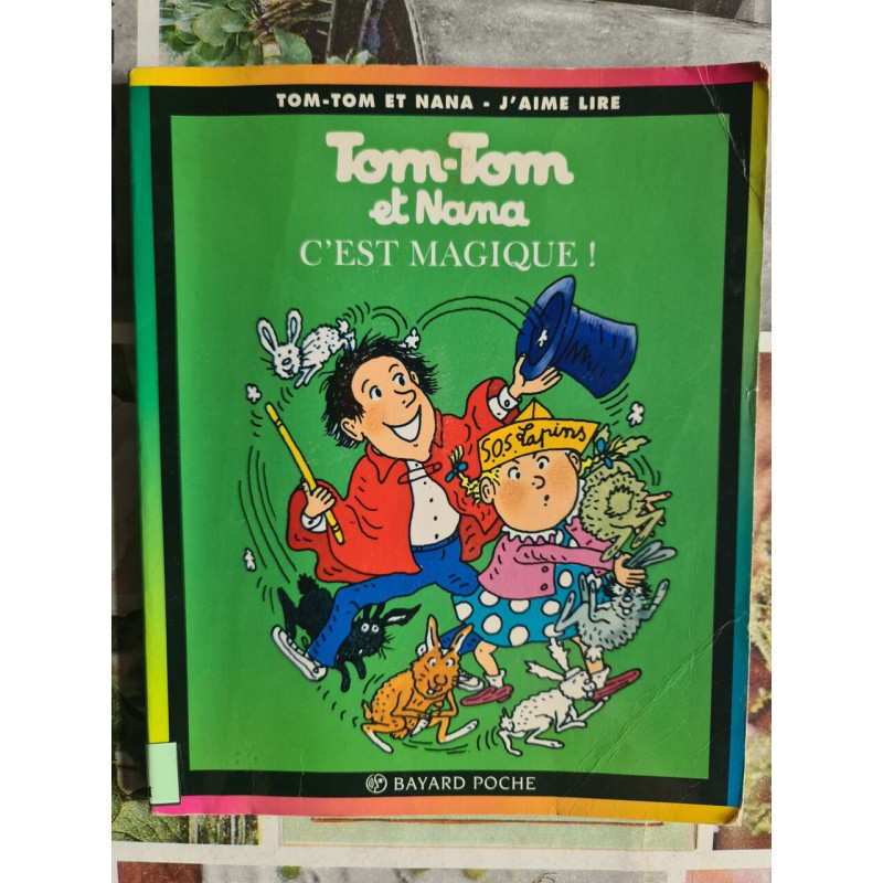 Tom-Tom et Nana c'est magique