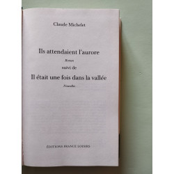ILS ATTENDAIENT L'AURORE ROMAN SUIVI DE IL ETAIT UNE FOIS DANS LA...