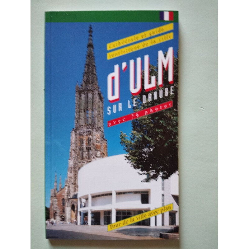 Münster- und Stadtführer Ulm. Französisch