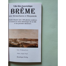Brême: Guide de la ville avec 100 photos en couleurs et plan de la...