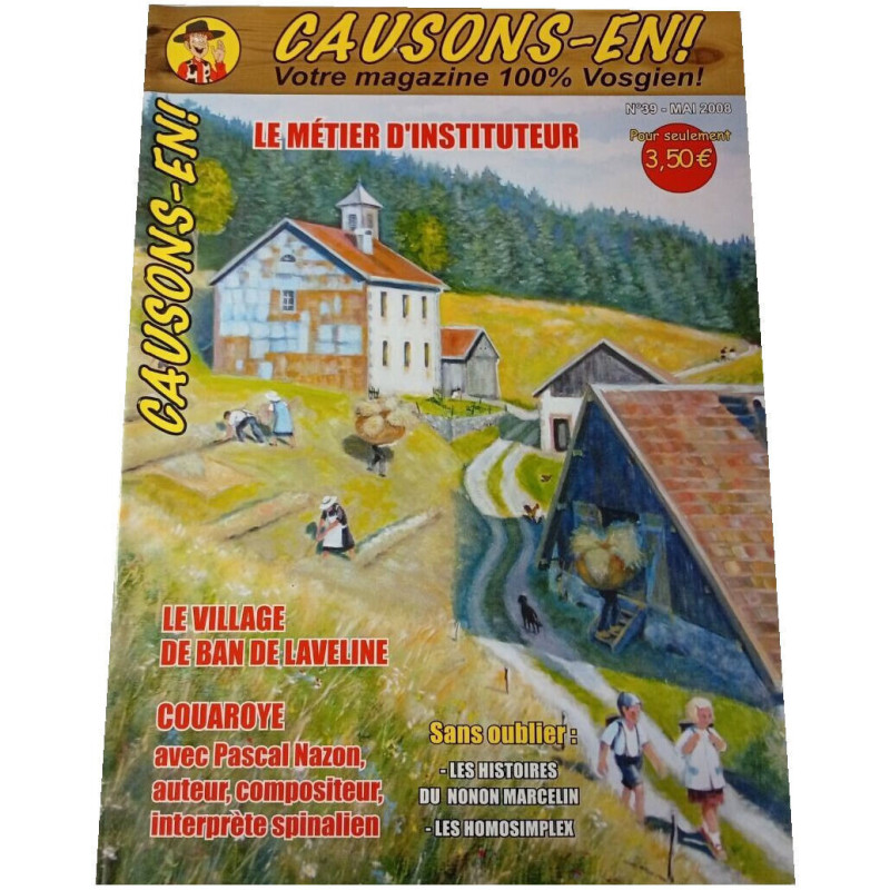 Causons-en! Votre magazine 100% Vosgien! Le métier d'instituteur n°39