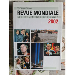 Revue mondiale : Les événements de l'année 2002