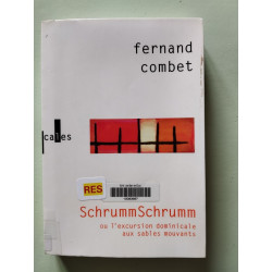 Schrummschrumm ou l'excursion dominicale aux sables mouvants