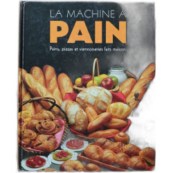 La Machine À Pain - Pains Pizzas Et Viennoiseries Faits Maison