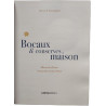 BOCAUX et CONSERVES MAISON