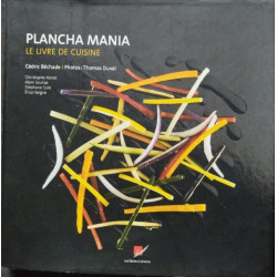 Plancha mania: Le livre de cuisine