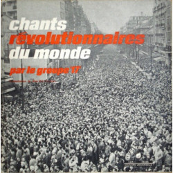 Chants Révolutionnaires Du Monde