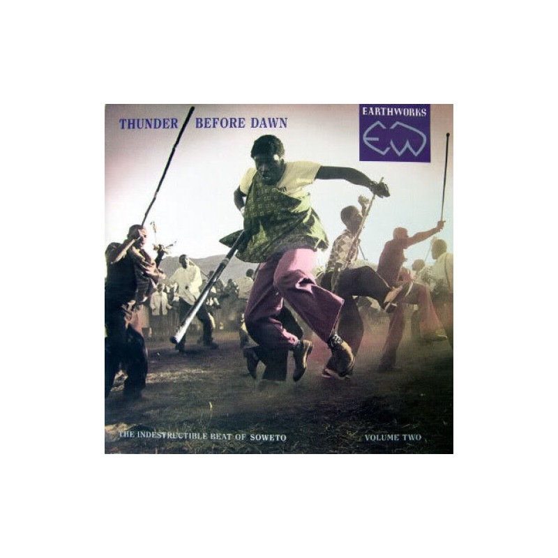 Thunder Before Dawn - The Indestructible Beat Of Soweto Volume Two