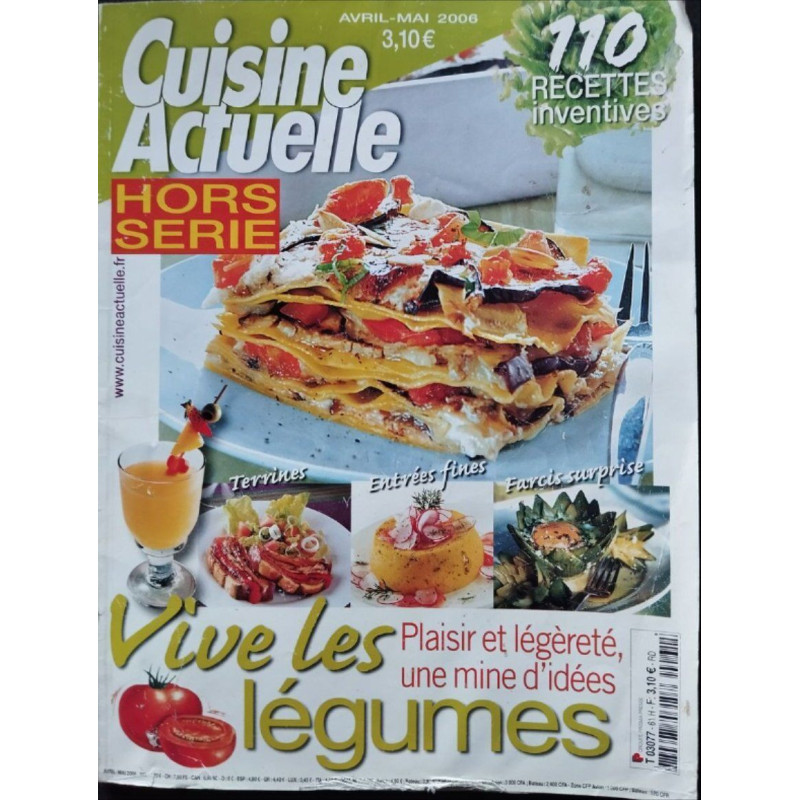 Cuisine Actuelle Hors Série : Vive les légumes mai/2006 n°61