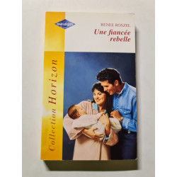Une fiancée rebelle