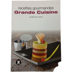 Recettes gourmandes Grande Cuisine