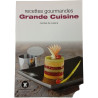 Recettes gourmandes Grande Cuisine