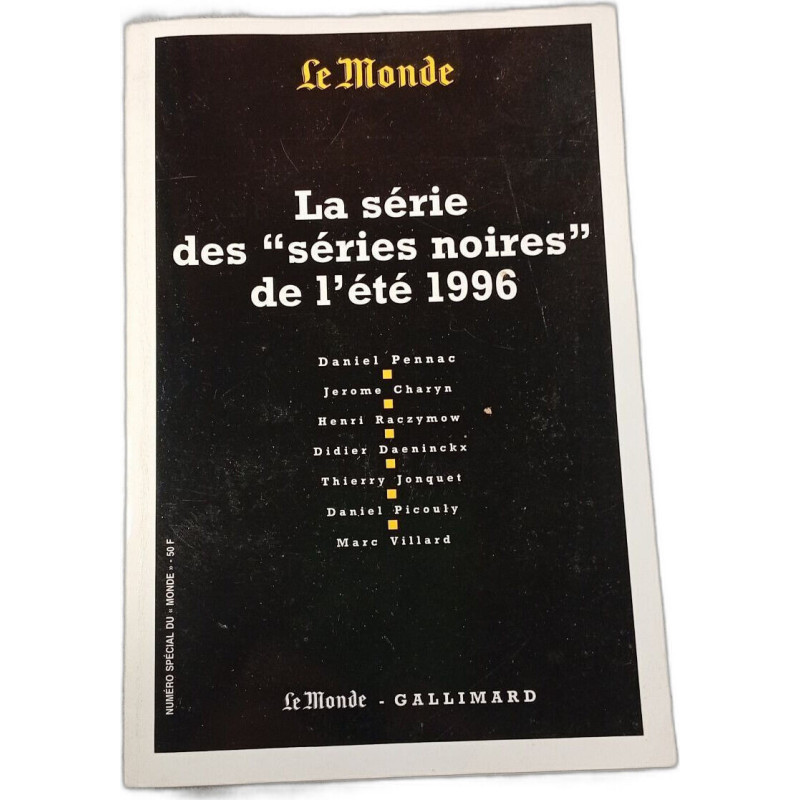 La série des "séries noires" de l'été 1996