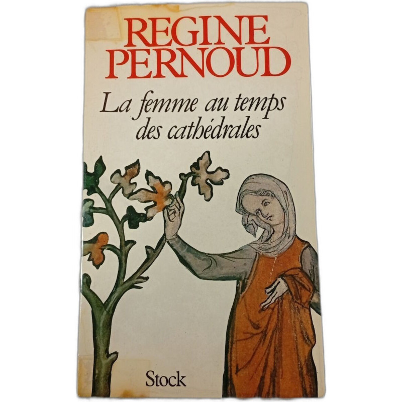 La femme au temps des cathédrales