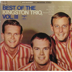 Best Of The Kingston Trio Vol. 3