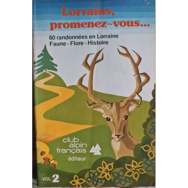 Lorrains promenez-vous