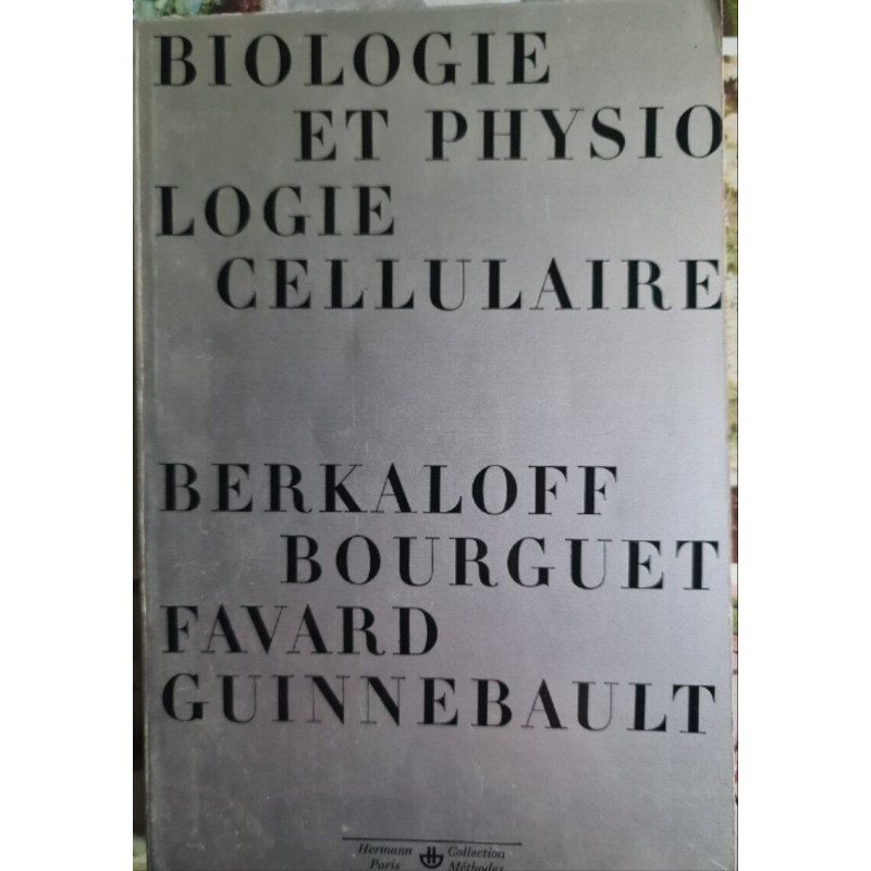 Biologie et physiologie cellulaire