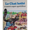 Le Chat botté et autres contes merveilleux