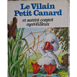 Le Vilain Petit Canard et autres contes merveilleux