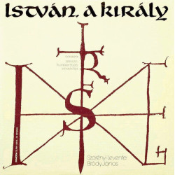 István A Király (Rockopera)