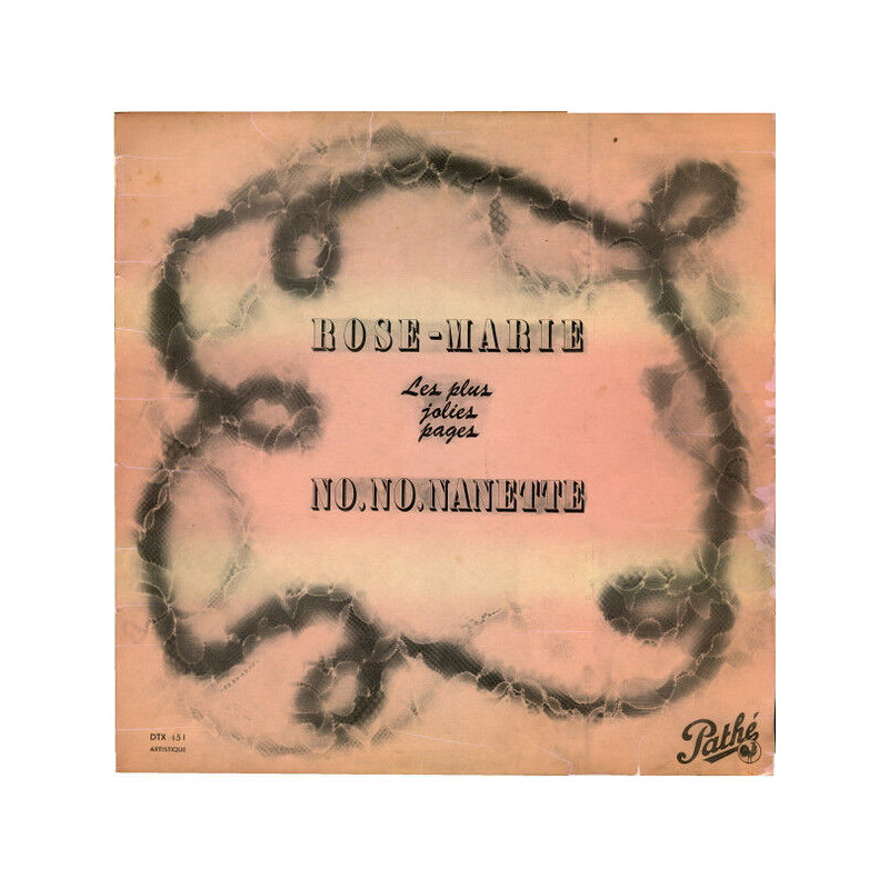 Rose-Marie / No No Nanette - Les Plus Jolies Pages