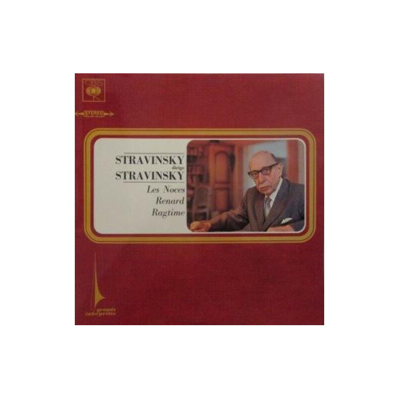 Stravinsky Dirige Stravinsky - Les Noces / Renard / Ragtime