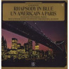 Rhapsody In Blue / Un Américain A Paris