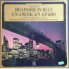 Rhapsody In Blue / Un Américain A Paris
