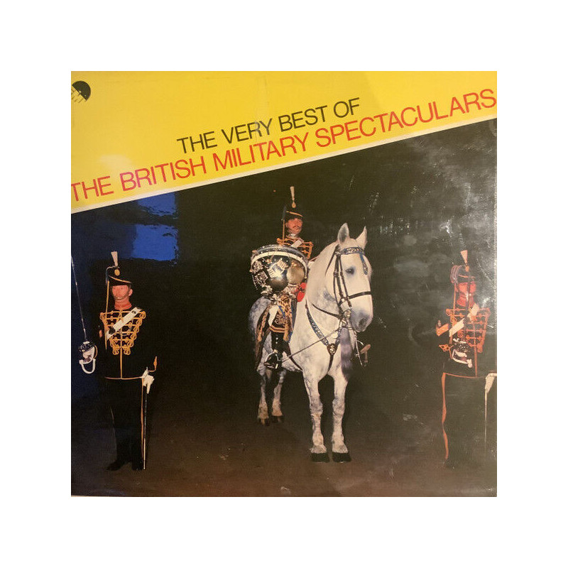 The Very Best Of The British Military Spectaculars