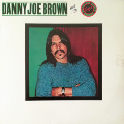 Danny Joe Brown And The Danny Joe Brown Band