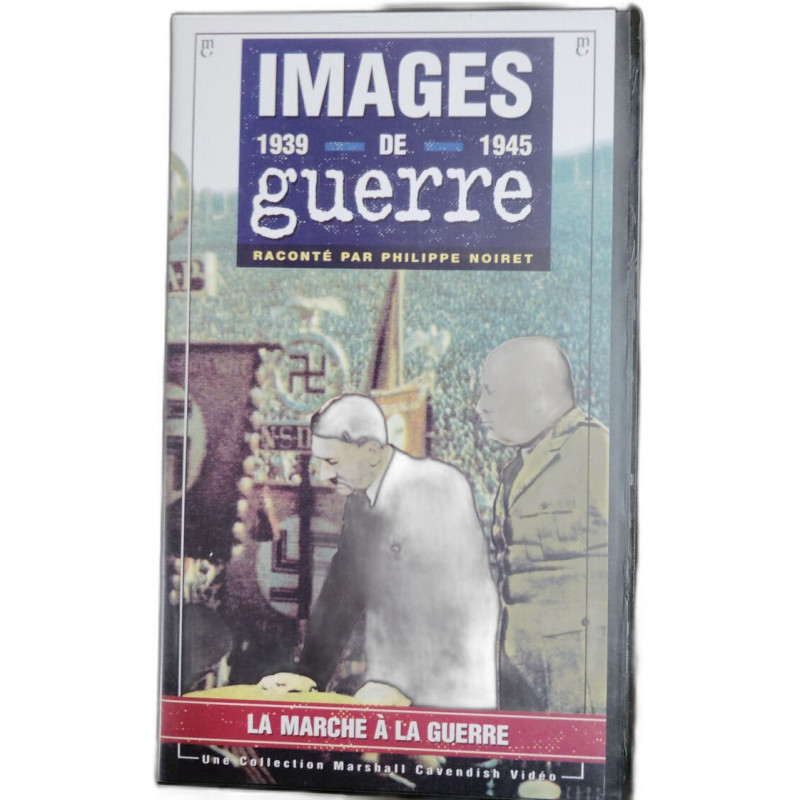 Vhs - Images de guerre 1939-1945 La Marche à La Guerre